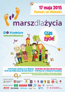 Poznański Marsz dla Życia już w niedzielę 17 maja!